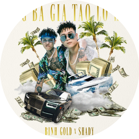 Bình Gold & Lil Shady