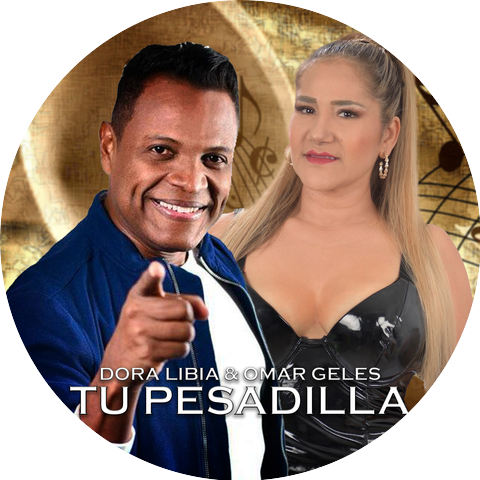 Omar Geles & Dora Libia