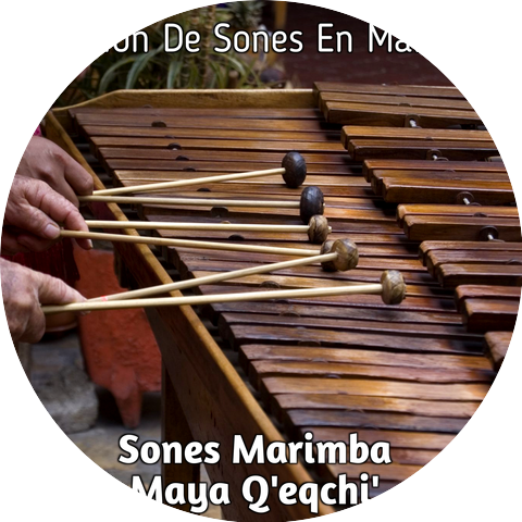 Sones Marimba Maya Q'eqchi'