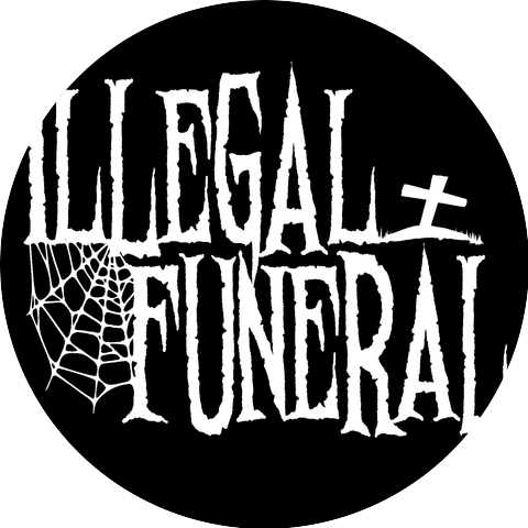 Illegal Funeral