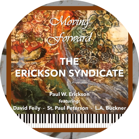 The Erickson Syndicate & Paul W. Erickson