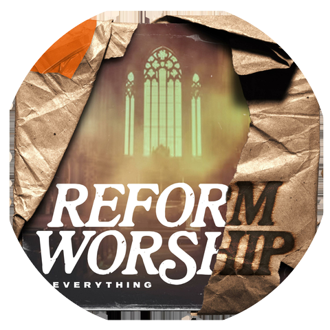 Reform Worship