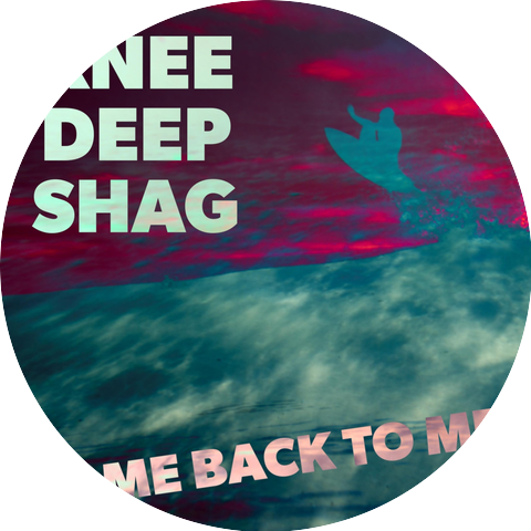 Knee Deep Shag