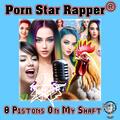 Porn Star Rapper