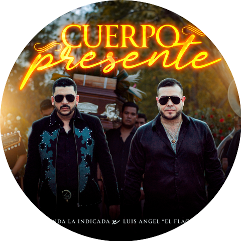 Banda La Indicada La Mejor De Mazatlán Sinaloa & Luis Angel "El Flaco"