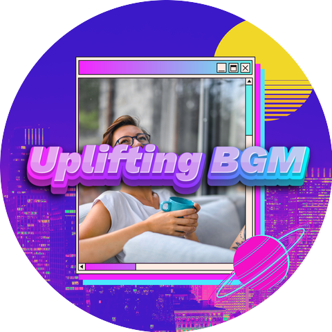 Uplifting BGM & Feel Good Music 2024