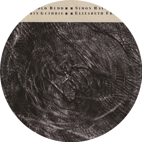 Cocteau Twins And Harold Budd