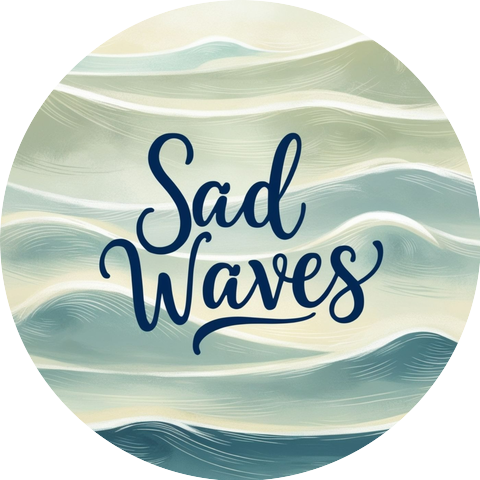 Sad Waves