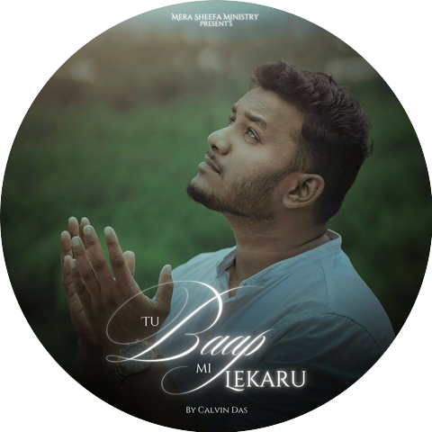 Mera Sheefa Ministry and Calvin Das