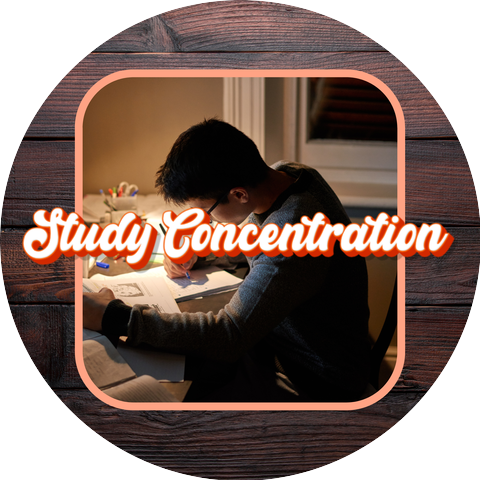 Focus and Concentration & Study Concentration