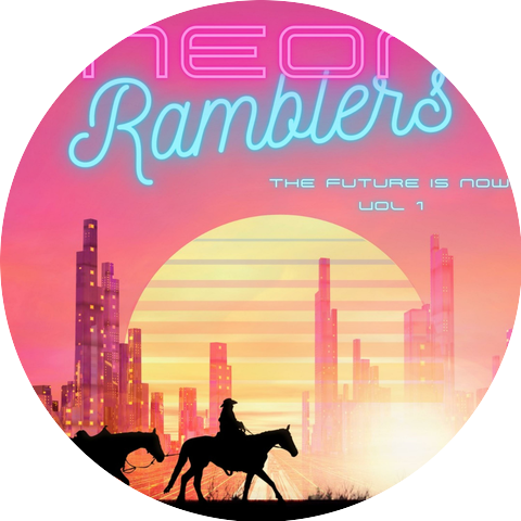 Neon Ramblers