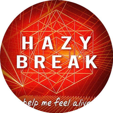 Hazy Break
