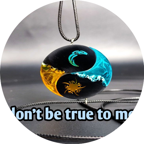 don't be true to me