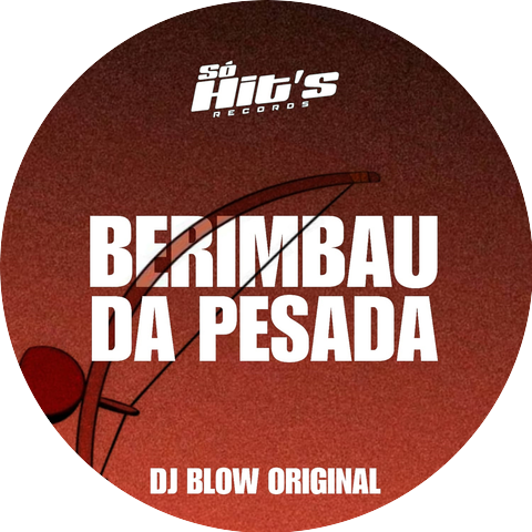 DJ BLOW ORIGINAL and Só Hits Records