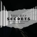 Railway Secrets