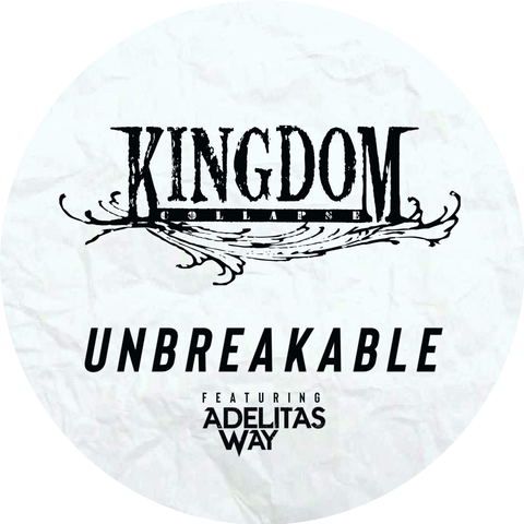 Kingdom Collapse and Adelitas Way