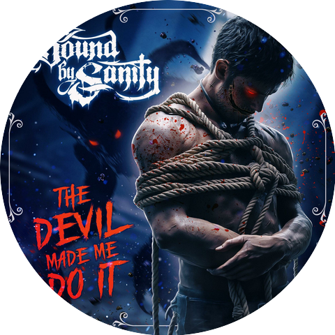 Bound By Sanity