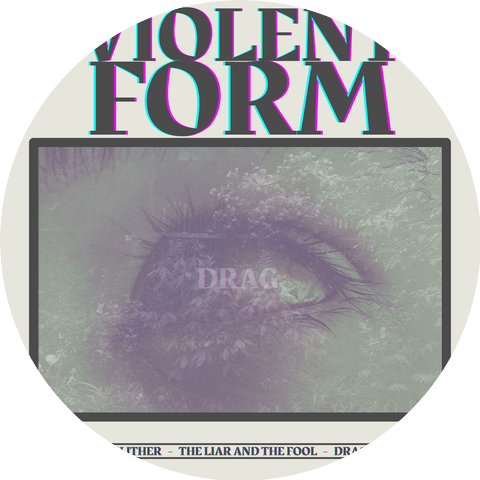 Violent Form