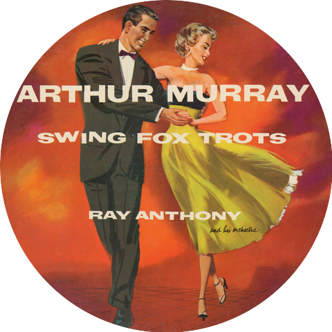 Arthur Murray & Ray Anthony & His Orchestra