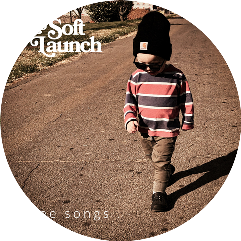 The Soft Launch