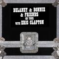 Delaney & Bonnie & Friends