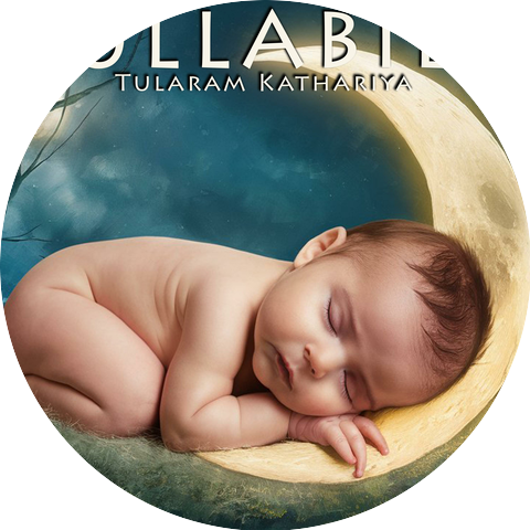 Tularam's Gentle Lullabies