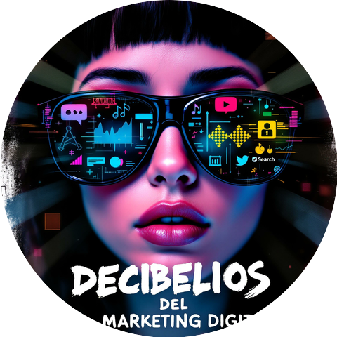 Decibelios del Marketing Digital