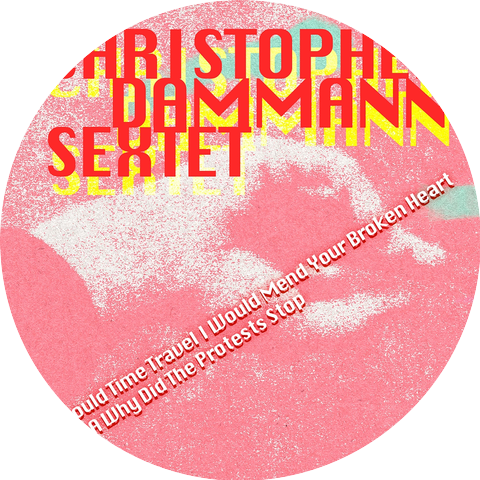 Christopher Dammann Sextet
