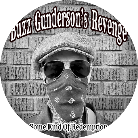 Buzz Gunderson's Revenge