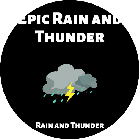 Rain and Thunder