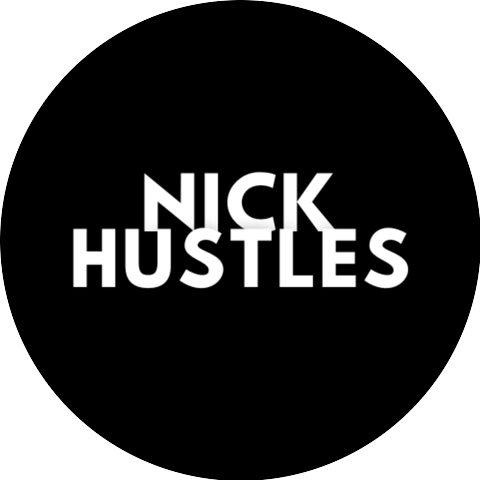 Nick Hustles