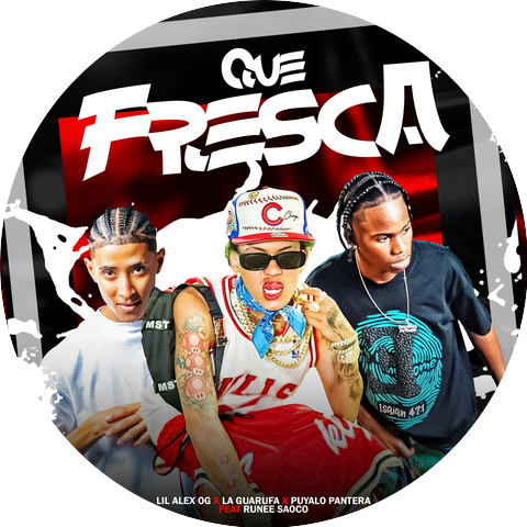 Lil Alex OG, Runee Saoco, La Guarufa