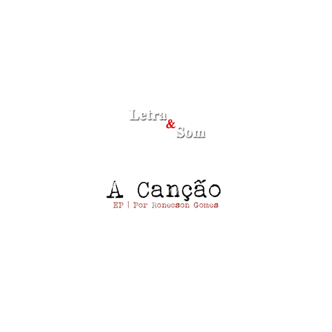Letra e Som