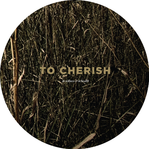 To Cherish