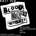 Blood or Whiskey