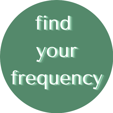 Find Your Frequency
