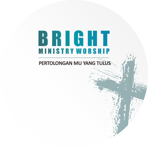Bright Ministry Worship