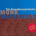 Trio BraamDeJoodeVatcher