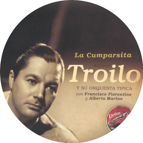 Aníbal Troilo Y Su Orquesta Típica