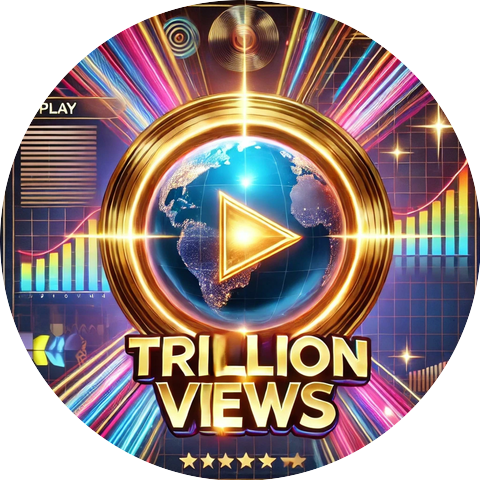 Trillion Views