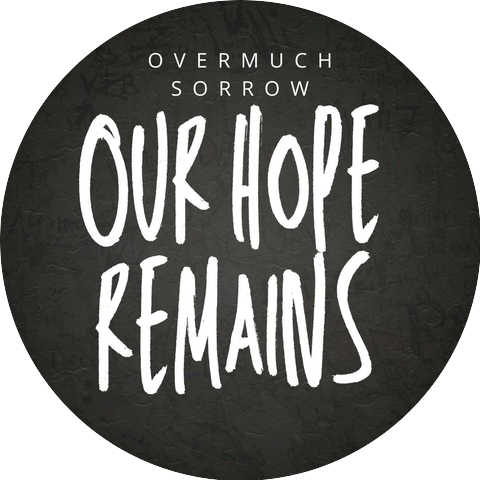 Overmuch Sorrow