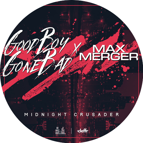 GoodBoyGoneBad, Max Merger