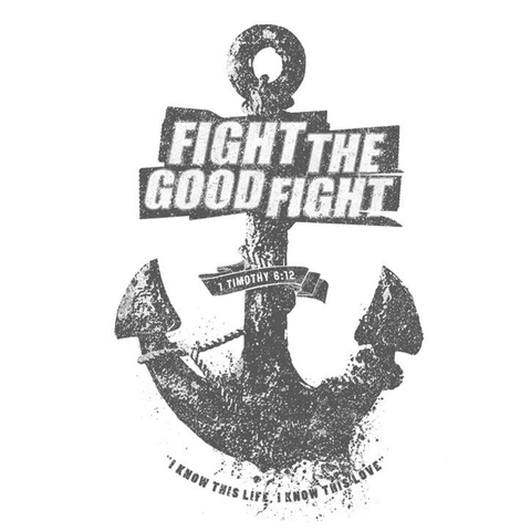 Fight the Good Fight