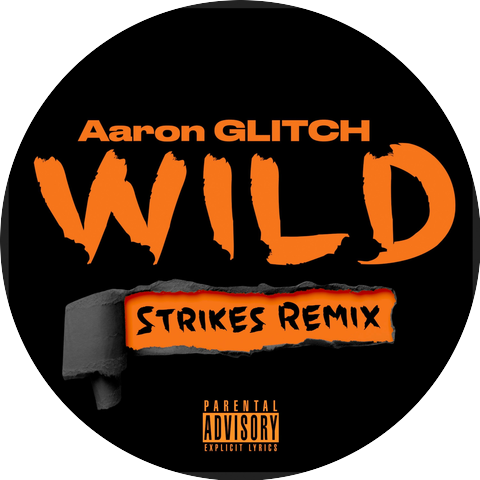 Aaron Glitch x Strikes