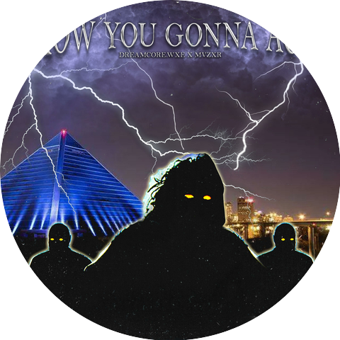 dreamcore.wxe X MVZXR