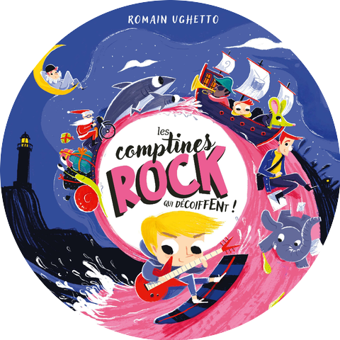 Romain Ughetto, Les Comptines Rock