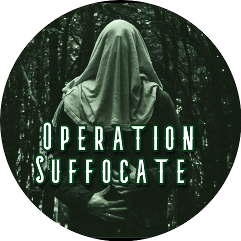 Operation Suffocate