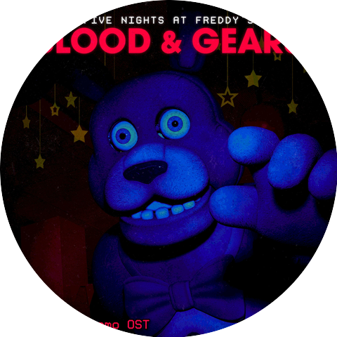 FNAF: BLOOD & GEARS
