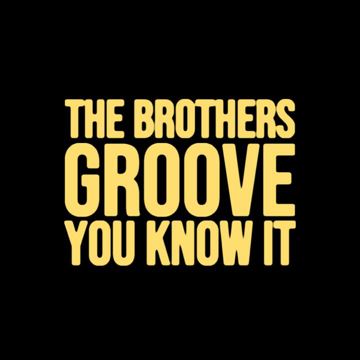 The Brothers Groove