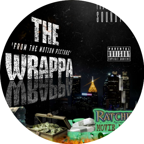 The Wrappa Movie Original Motion Picture Soundtrack